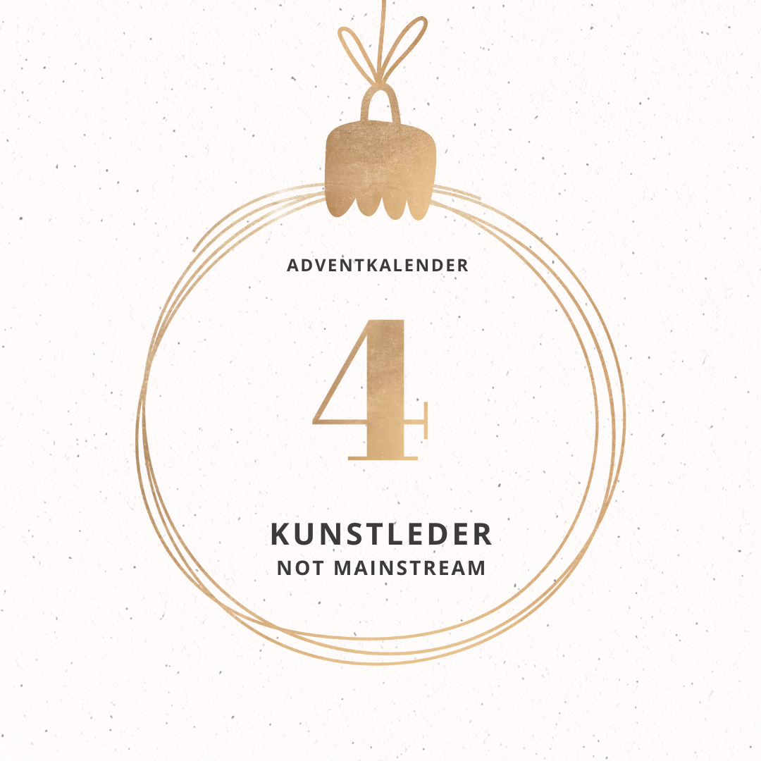 Adventkalender KUNSTLEDER NOT Mainstream