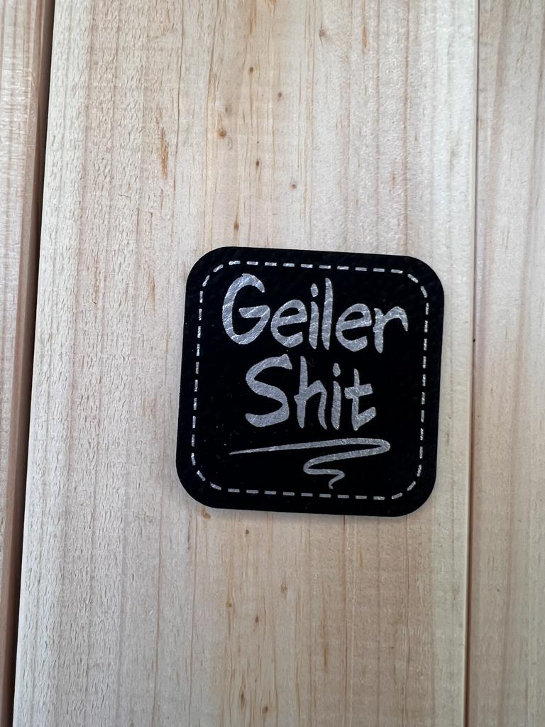 Label Geiler Shit